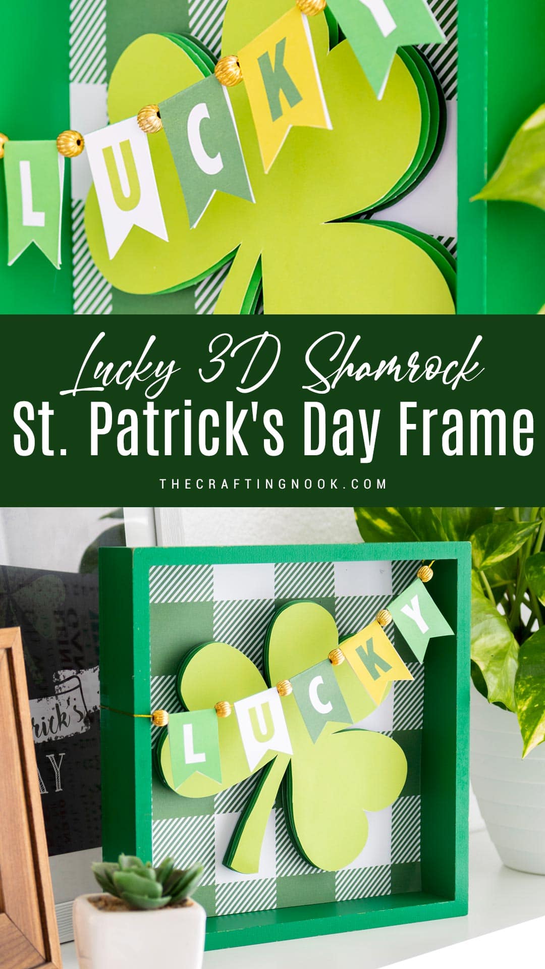 DIY Lucky 3D Shamrock St. Patrick's Day Frame Pinterest Image with Title text overlay