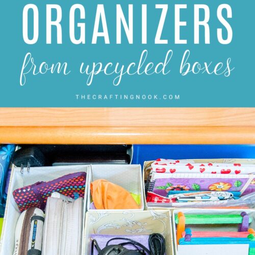 DIY Drawer Organizers with Upcycled Boxes - The Crafting Nook