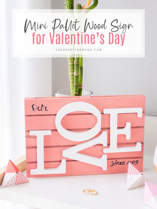 STR DIY Mini Pallet Wood Sign for Valentine’s Day