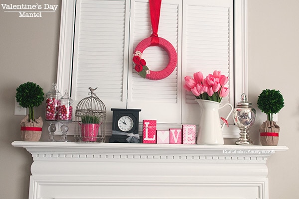 Valentine Decor: My Valentine’s Day Mantel! by Craftaholics Anonymous