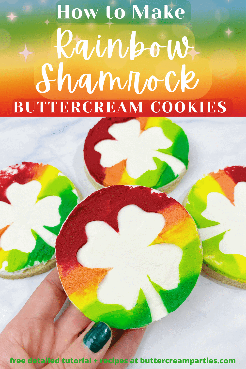 St. Patrick’s Day Cookie Decorating with Rainbow Buttercream Frosting by Buttercream Parties