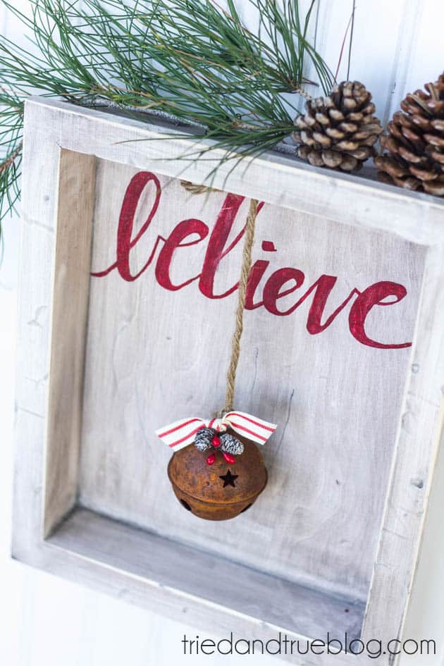 “Believe” Rustic Christmas Art By Tried and True