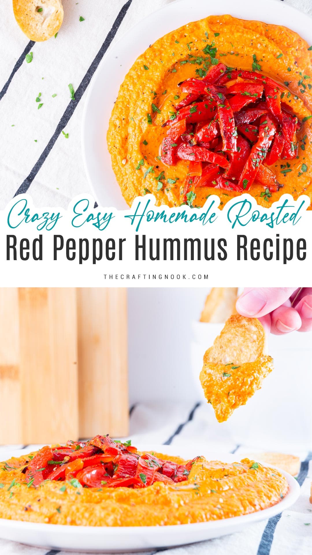 Homemade Roasted Red Pepper Hummus Recipe in a dish decorated with roasted pepper strips and me dipping a toast. Pinterest image with title text overlay