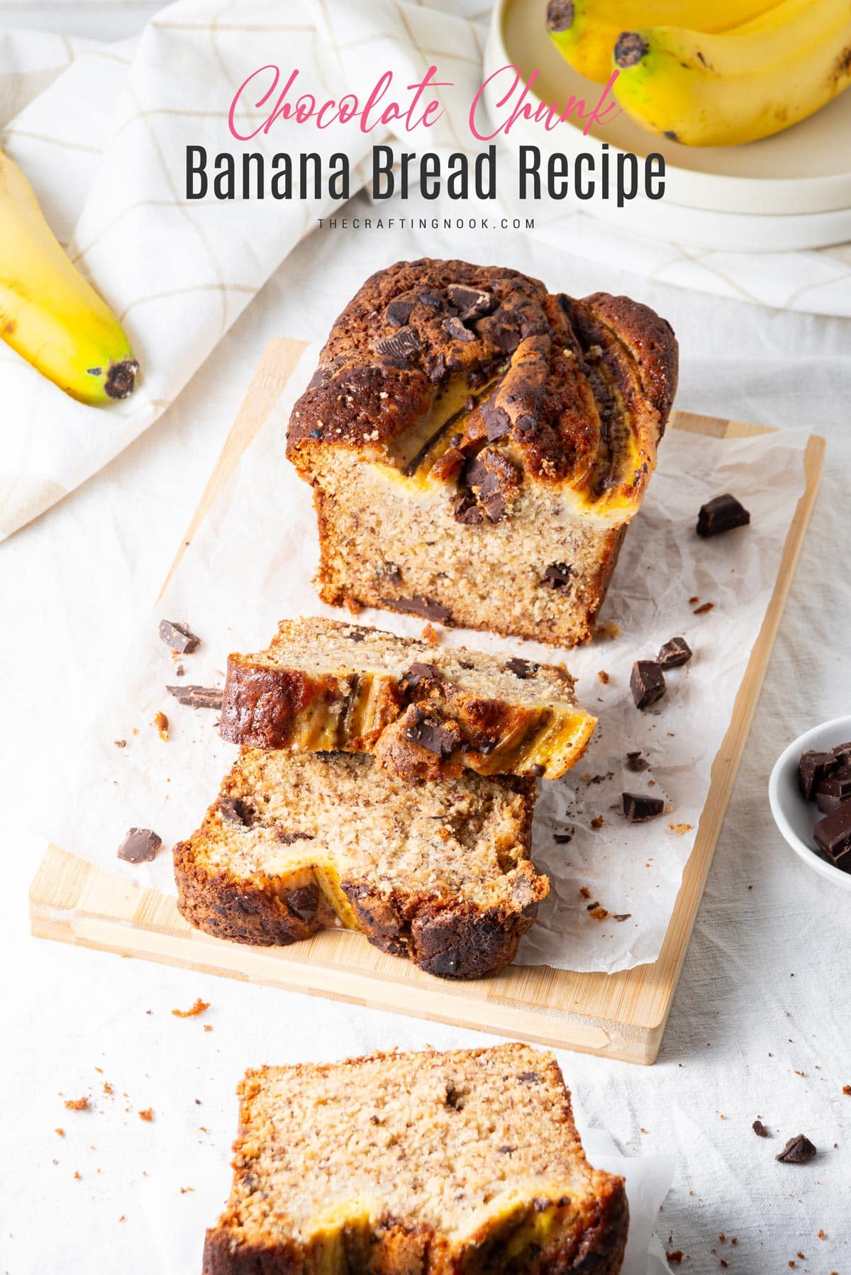 Chocolate Chunk Banana Bread Recipe Without Butter sliced on a chopping board Cover image with title text overlay
