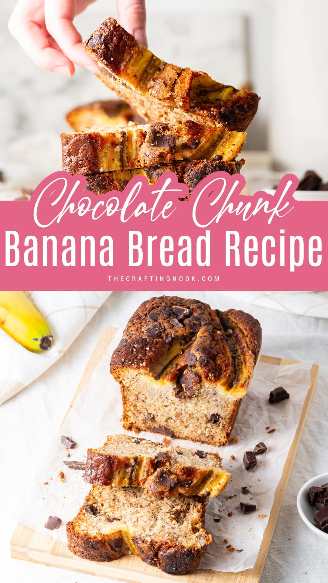 Chocolate Chunk Banana Bread Recipe Without Butter sliced on a chopping board Pinterest image with title text overlay