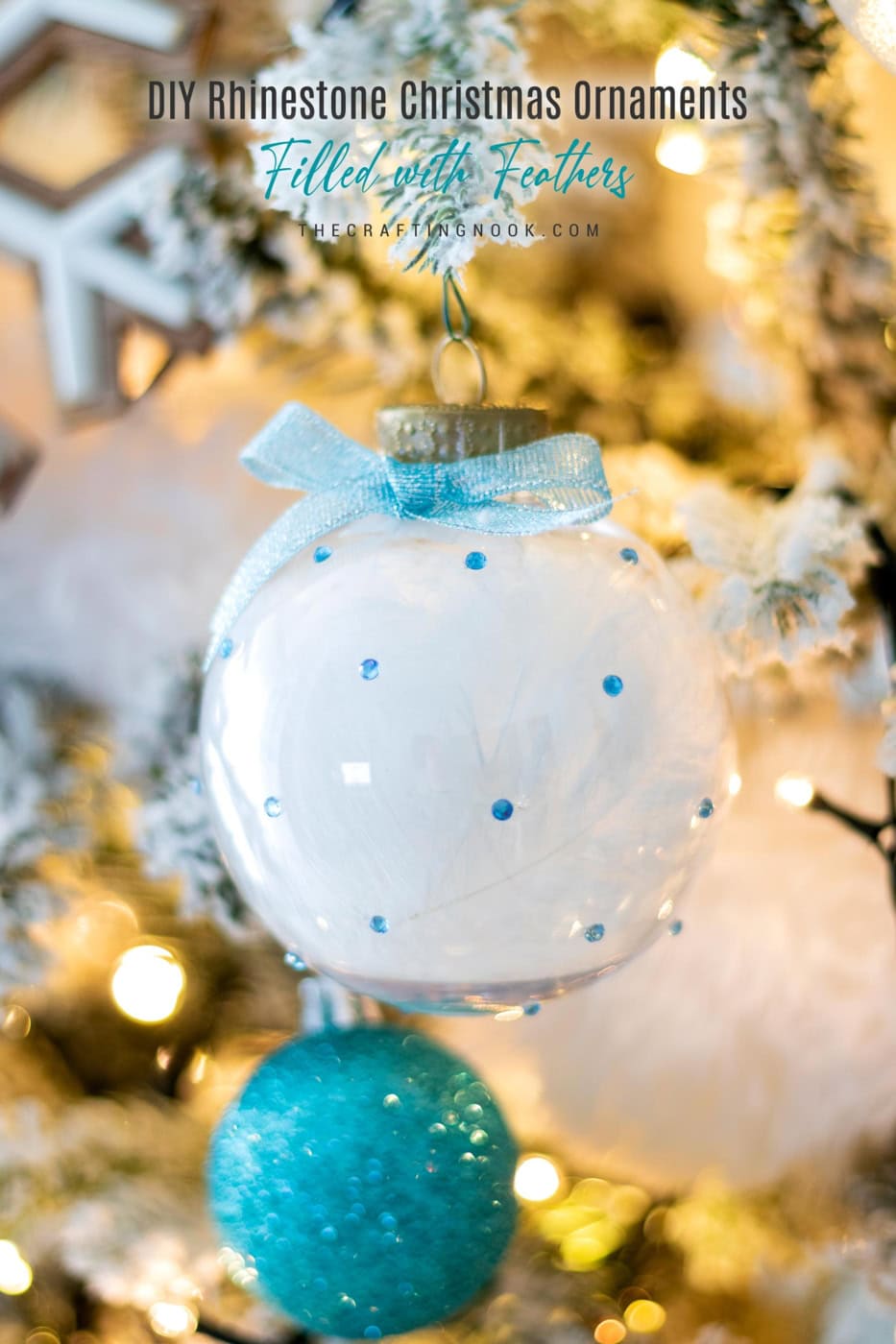 DIY Rhinestone Christmas Ornaments Filled with Feathers hanging on the tree. Cover Image with title text overlay