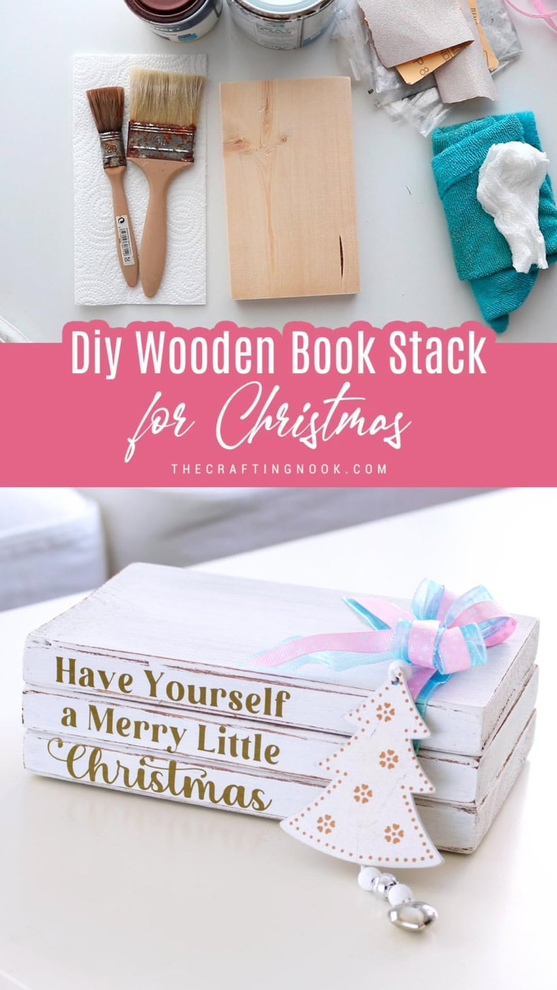 Split-pin image featuring Christmas wooden book stack with gold lettering and the craft supplies used in the tutorial. Title overlay between the images and a pink background.