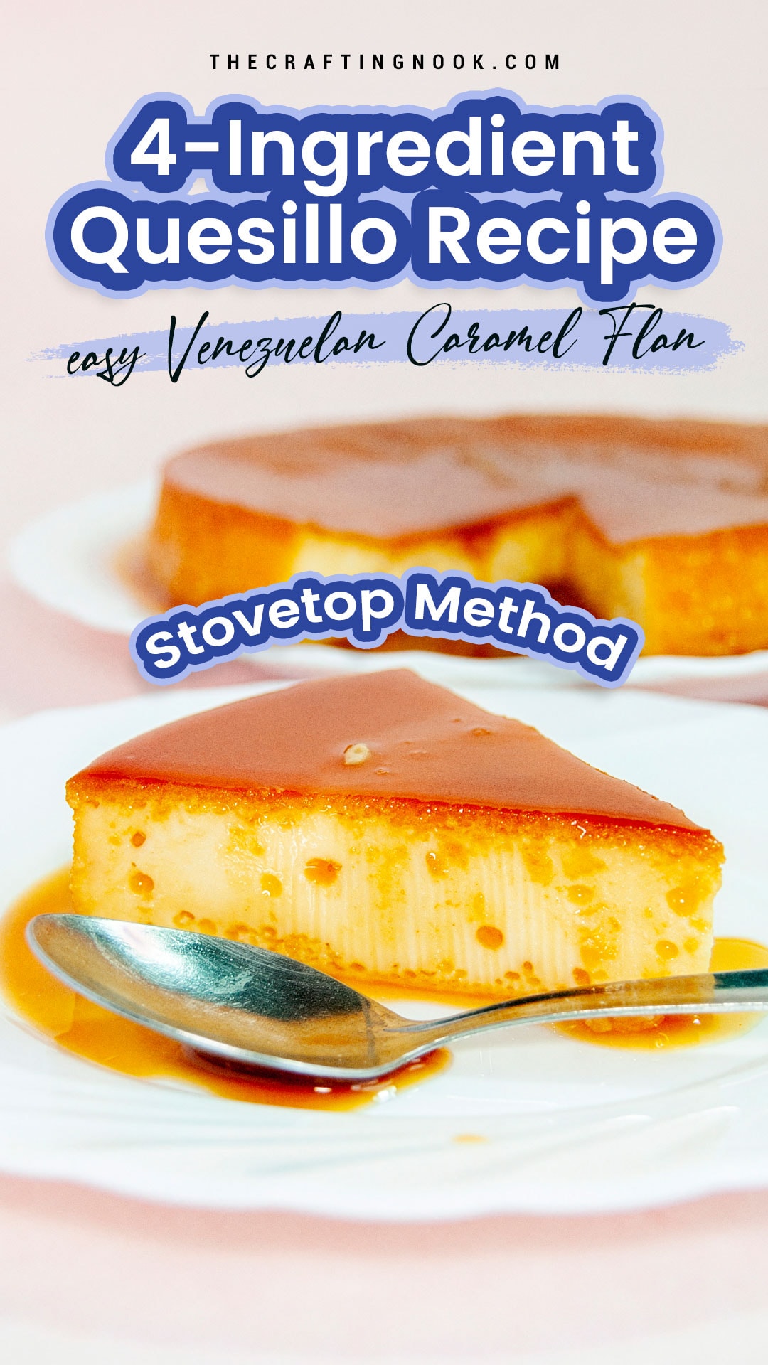 Classic Venezuelan caramel flan made with 4 simple ingredients, showcasing the stovetop method.