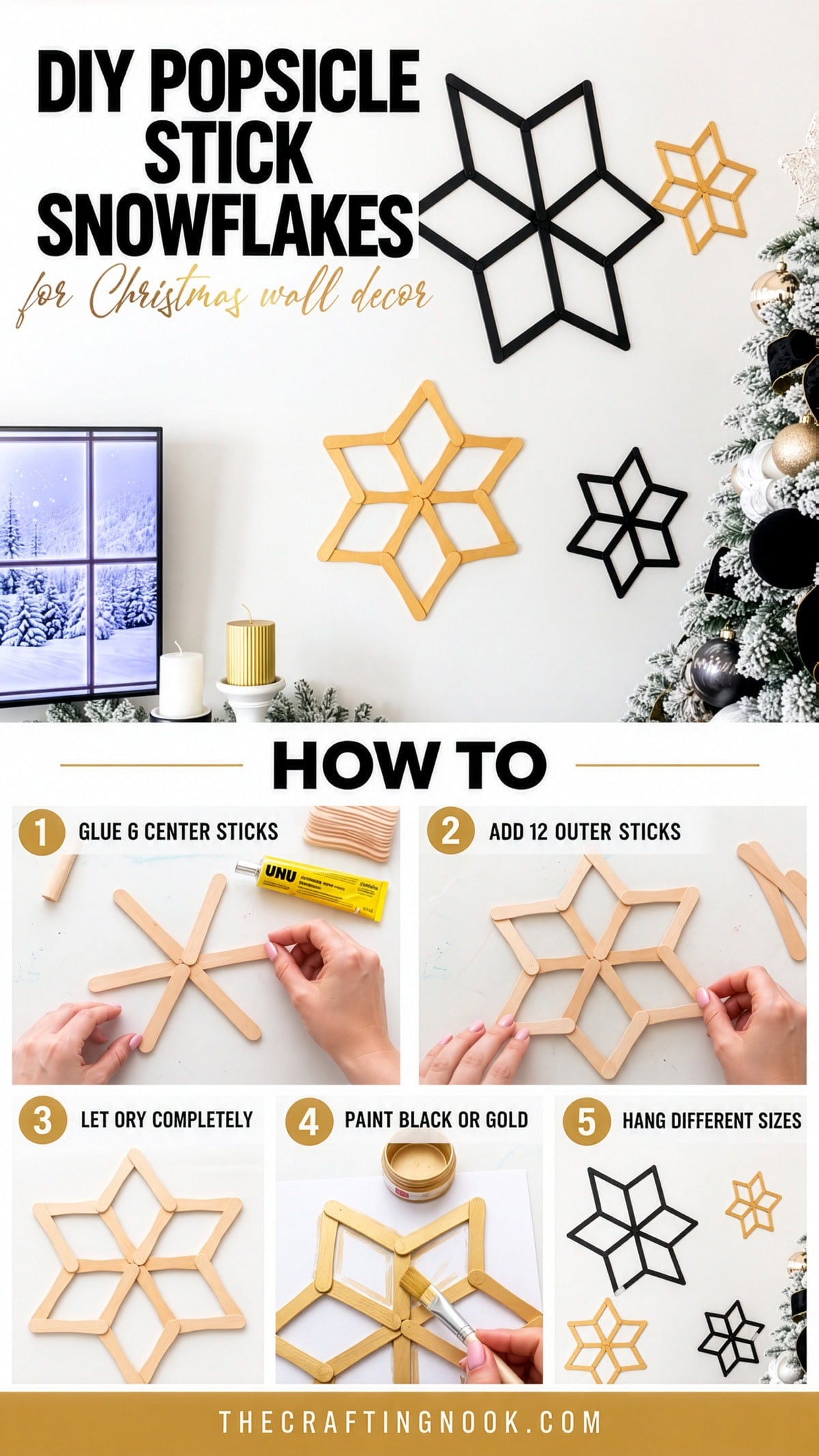 How-to pin showing how to make DIY popsicle stick snowflakes, from gluing 18 wooden craft sticks into a six-pointed shape to painting them black or gold and hanging them as Christmas wall decor.
